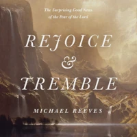 Rejoice & Tremble