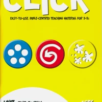 Click Unit 6: 3-5s Leader's Manual