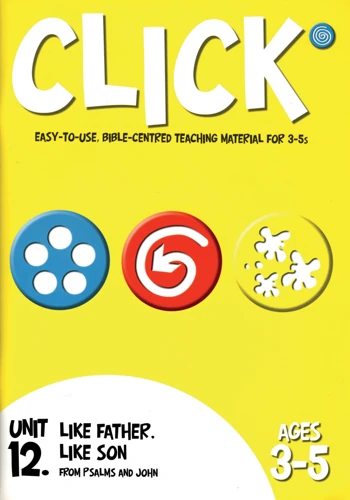 Click Unit 12: 3-5s Leader's Manual