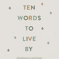 10 Words to Live By