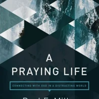 A Praying Life