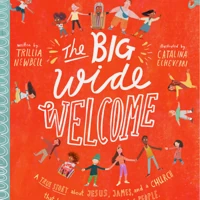 The Big Wide Welcome Storybook