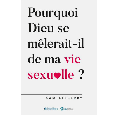 Why does God care who I sleep with? (French)