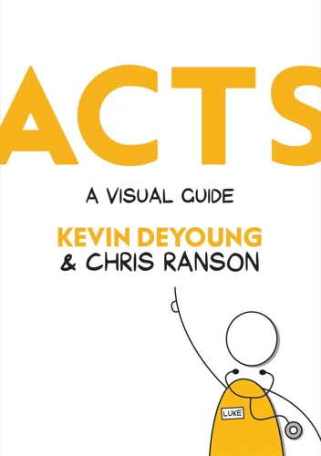 Acts: A Visual Guide