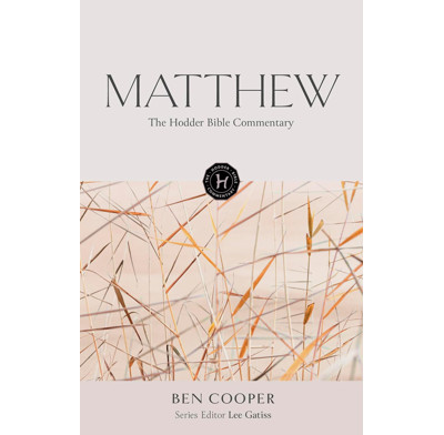 The Hodder Bible Commentary: Matthew