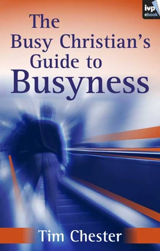 The Busy Christian's Guide to Busyness (ebook)