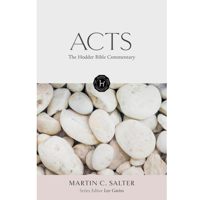 The Hodder Bible Commentary: Acts