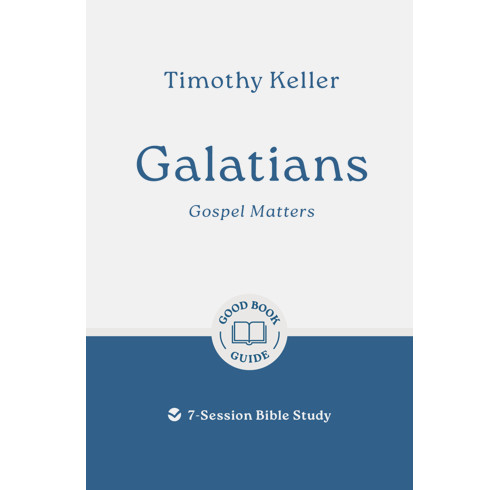 Galatians: Gospel Matters