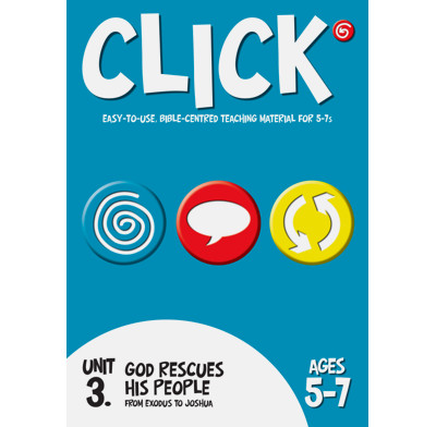Click Unit 3: 5-7s Leader's Manual (ebook)