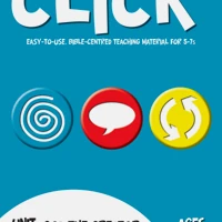 Click Unit 2: 5-7s Leader's Manual