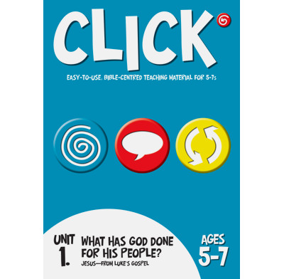 Click Unit 1: 5-7s Leader's Manual (ebook)