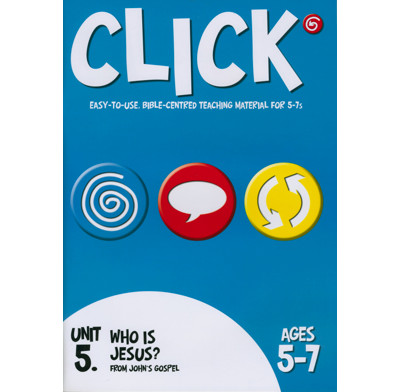 Click Unit 5: 5-7s Leader's Manual (ebook)