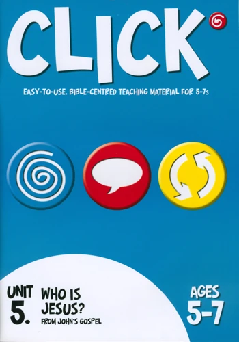 Click Unit 5: 5-7s Leader's Manual