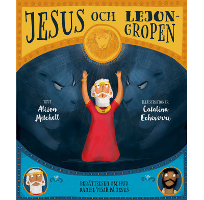 Jesus and the Lions' Den (Swedish)