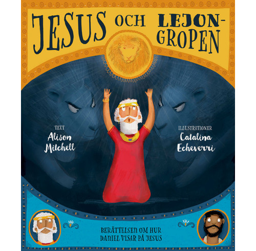 Jesus and the Lions' Den (Swedish)