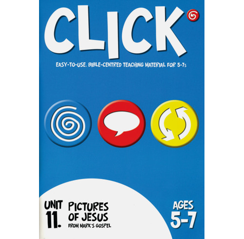 Click Unit 11: 5-7s Leader's Manual