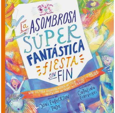 The Awesome Super Fantastic Forever Party Storybook (Spanish)