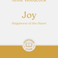 Joy: Happiness of the Heart