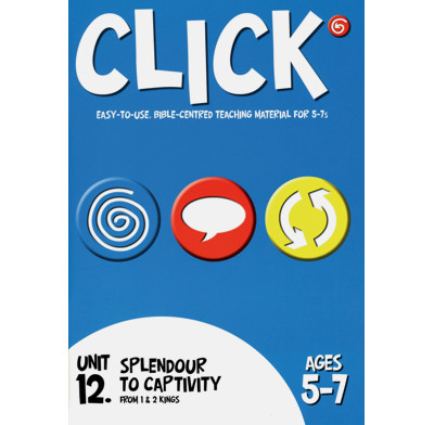 Click Unit 12: 5-7s Leader's Manual (ebook)