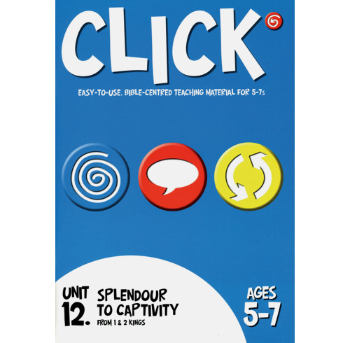 Click Unit 12: 5-7s Leader's Manual (ebook)