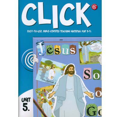 Click Unit 5: 5-7s Leader's PACK (Manual + Posters + Child's Component)