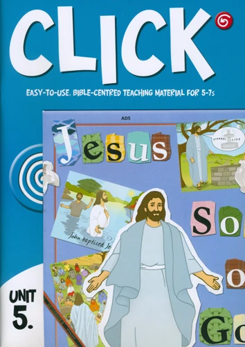Click Unit 5: 5-7s Leader's PACK (Manual + Posters + Child's Component)