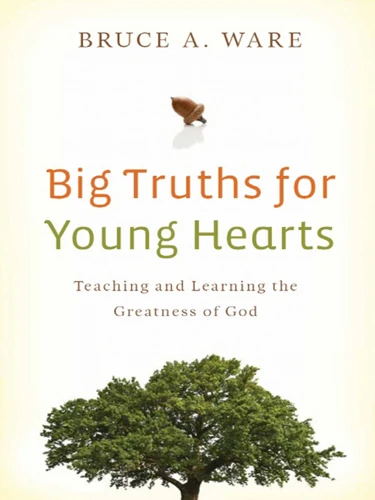 Big Truths For Young Hearts (ebook)