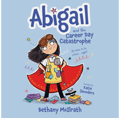 Abigail and the Career Day Catastrophe (Audiobook)