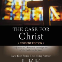 Case for Christ - Student Edition