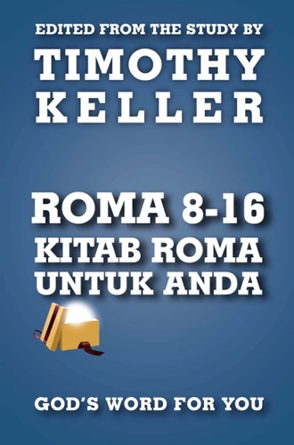Romans 8-16 For You (Indonesian)
