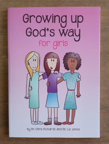 Growing Up God's Way for Girls