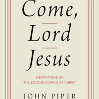 Come, Lord Jesus