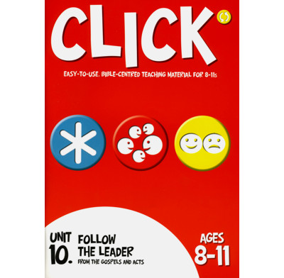 Click Unit 10: 8-11s Leader's Manual (ebook)