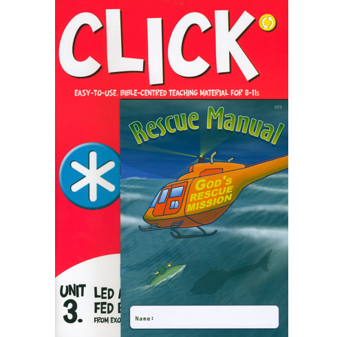 Click Unit 3: 8-11s Leader's PACK (Manual + Posters + Child's Component)