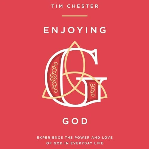 Enjoying God (audiobook)