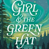 The Girl & the Green Hat