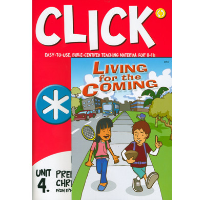 Click Unit 4: 8-11s Leader's PACK (Manual + Posters + Child's Component)