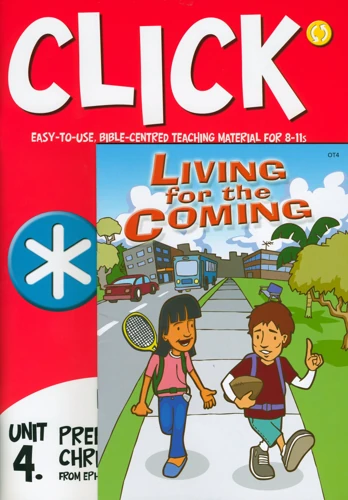 Click Unit 4: 8-11s Leader's PACK (Manual + Posters + Child's Component)
