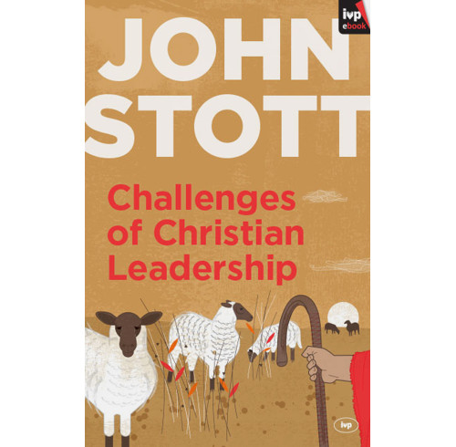 Challenges of Christian Leadership (ebook)