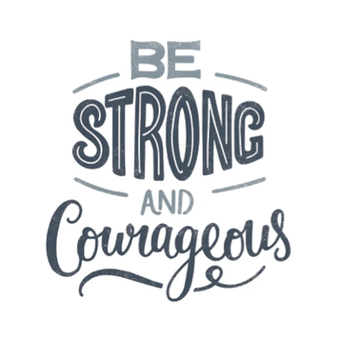 Be Strong and Courageous Card