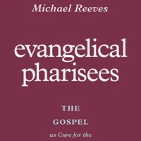 Evangelical Pharisees