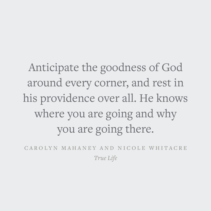 True Life Carolyn Mahaney, Nicole Whitacre The Good Book Company