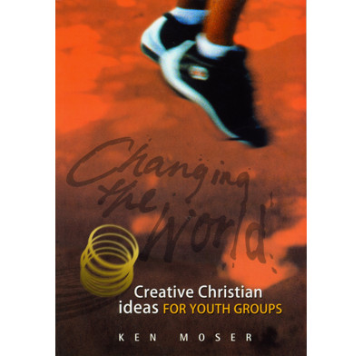 Changing the World 2 – Creative Christian ideas