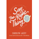 Say the Right Thing (ebook)