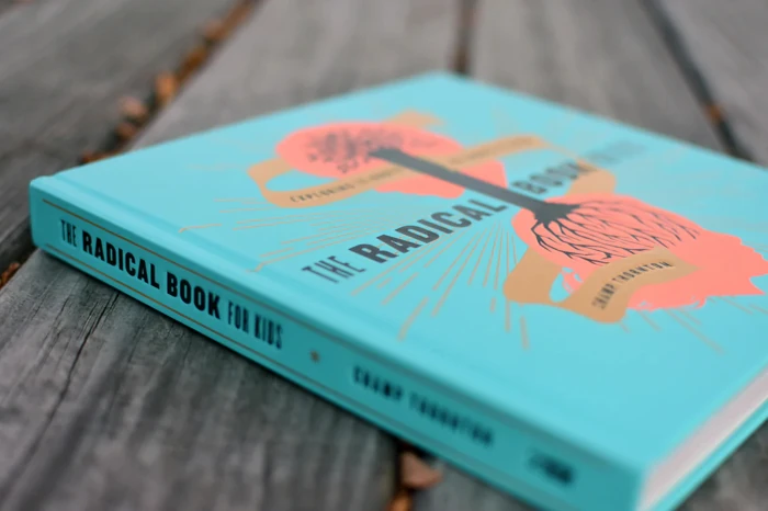 The Radical Book for Kids