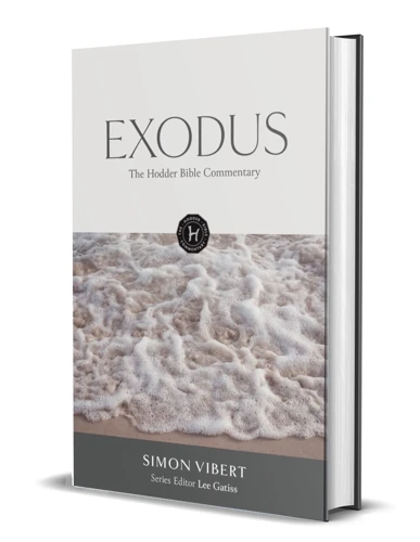 The Hodder Bible Commentary: Exodus
