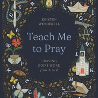 Teach Me to Pray