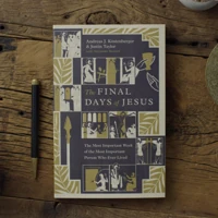 The Final Days of Jesus