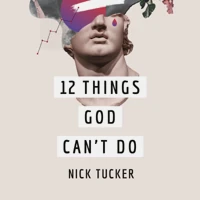 12 Things God Can't Do (audiobook)
