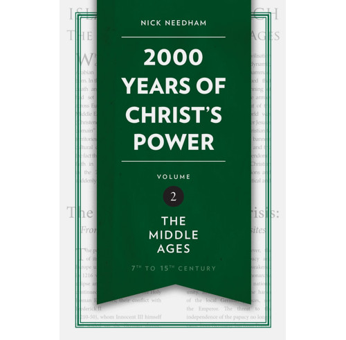 2,000 Years of Christ’s Power Vol. 2